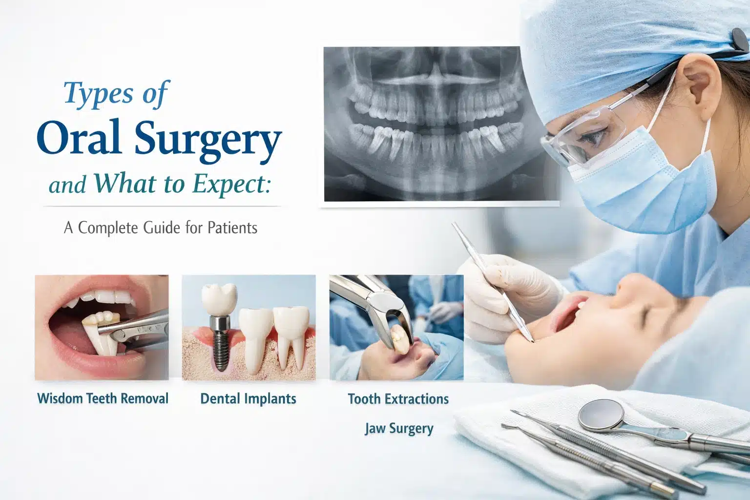Understanding Types of Oral Surgery: A Patient's Guide